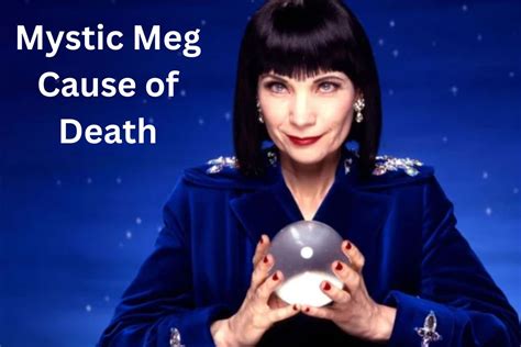 mystic meg|mystic meg cause of death.